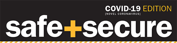 Safe and Secure COVID Edition